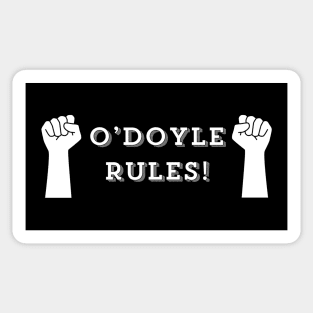 O'Doyle Rules Sticker